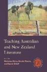 Nicholas (EDT)/ Moore Birns, Nicholas Birns, Nicole Moore, Sarah Shieff - Teaching Australian and New Zealand Literature