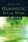 Malcolm Payne, Malcolm (Policy and Development Adviser Payne, Payne Malcolm - Humanistic Social Work
