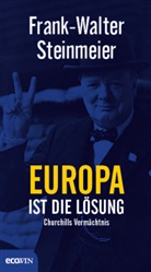 Frank-Walter Steinmeier - Europa ist die Lösung