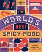 Food, Lonely Planet Food, Lonely Planet Food - The world's best spicy food : where to find it & how to make it