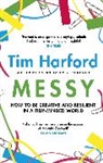 Tim Harford, Harford Tim - Messy