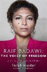 Ensaf Haidar, Andrea C Hoffmann, Andrea C. Hoffmann - Raif Badawi: The Voice of Freedom