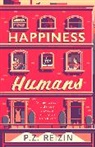 P Z Reizin, P. Z. Reizin, P.Z. Reizin, Reizin P. Z. - Happiness for Humans