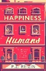 P Z Reizin, P. Z. Reizin, P.Z. Reizin - Happiness for Humans