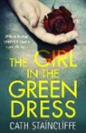 Cath Staincliffe - The Girl in the Green Dress