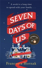 Francesca Hornak - Seven Days of Us
