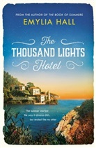 Emylia Hall - The Thousand Lights Hotel