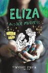 Francesca Zappia, Zappia Francesca - Eliza and Her Monsters
