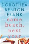 Dorothea Benton Frank - Same Beach, Next Year