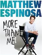 Matthew Espinosa, Espinosa Matthew - More Than Me