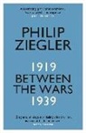 Philip Ziegler - Between the Wars 1919-1939