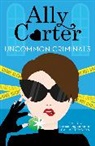 Ally Carter, Carter Ally - Heist Society: Uncommon Criminals