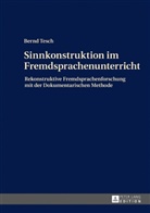 Bernd Tesch - Sinnkonstruktion im Fremdsprachenunterricht