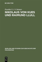 Eusebio Colomer, Eusebio S. J. Colomer - Nikolaus von Kues und Raimund Llull