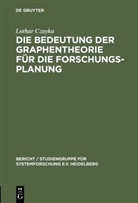 Lothar Czayka - Die Bedeutung der Graphentheorie für die Forschungsplanung