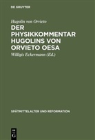 Hugolin von Orvieto, Hugolin Hugolin von Orvieto, Hugolin von Orvieto, Willigi Eckermann, Willigis Eckermann - Der Physikkommentar Hugolins von Orvieto OESA