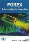 Isabel Nogales Naharro - Forex : estrategias de inversión