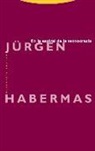 Jürgen Habermas - En la espiral de la tecnocracia