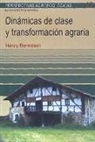 Henry Bernstein - Dinámicas de clase y transformación agraria