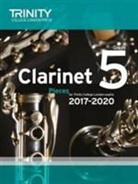 TRINITY COLLEGE LOND - Trinity College London: Clarinet Exam Pieces Grade 5 2017 - 2020 (score & part)