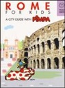 ALTAN, Tullio F. Altan - Rome for kids. A city guide with Pimpa