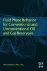 Alireza Bahadori, Bahadori Alireza - Fluid Phase Behavior for Conventional and Unconventional Oil and Gas