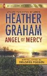 Delores Fossen, Heather Graham, Heather/ Fossen Graham - Angel of Mercy