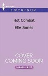 Elle James - Hot Combat