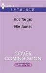 Elle James - Hot Target