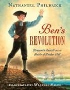 Wendell Minor, Nathaniel Philbrick, Wendell Minor - Ben's Revolution