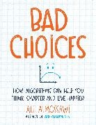 Ali Almossawi, Almossawi Ali - Bad Choices