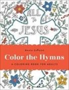Harvest House Harvest House Publishers, Annie (ART) Lapoint, Annie Lapoint, Skinner - Color the Hymns