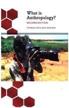 Thomas Hylland Eriksen, Eriksen Thomas Hylland, Thomas Hylland Eriksen - What Is Anthropology?