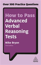 Mike Bryon, Bryon Mike, Mike Byron - How to Pass Advanced Verbal Reasoning Tests
