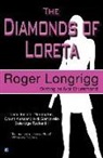 Roger Longrigg - The Diamonds of Loreta: (Writing as Ivor Drummond)