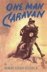 Robert Edison Fulton - One Man Caravan