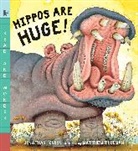 Jonathan London, Jonathan/ Trueman London, Matthew Trueman, Matthew Trueman - Hippos Are Huge!