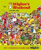 William Bee, William Bee - Migloo's Weekend