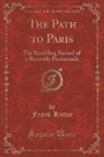 Frank Rutter - The Path to Paris