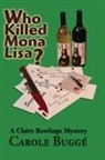 Carole Bugge, Carole Buggé - Who Killed Mona Lisa?