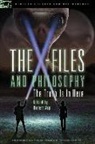 Robert Arp - The X-Files and Philosophy: The Truth Is in Here
