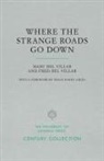 Fred Del Villar, Mary Del Villar, Mary/ Del Villar Del Villar, Fred del Villar, Mary del Villar - Where the Strange Roads Go Down
