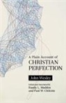 Randy L Maddox, John Wesley - A Plain Account of Christian Perfection, Annotated