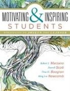 Robert J Marzano, Robert J. Marzano, Darrell Scott - Motivating & Inspiring Students