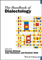 Charles Boberg, Charles (Mcgill University in Montreal Boberg, Charles Nerbonne Boberg, John Nerbonne, Dominic Watt, Charles Boberg... - Handbook of Dialectology