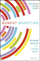 Eri Duerr, Eric Duerr, Ken Rufo, Rand Wootton, Randy Wootton, Randy Duerr Wootton - Moment Marketing