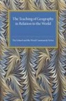 Celia Evans, Frederic Evans, Evans Celia, Evans Frederic, H. J. Fleure, H. J. Green Fleure... - Teaching of Geography in Relation to the World Community