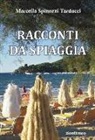 Marcella Spinozzi Tarducci - Racconti da spiaggia