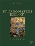 Gene E. (EDT) Likens, Gene E. Likens, Gene E. Likens - River Ecosystem Ecology