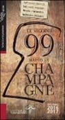 L. Burei, A. Isinelli - Le migliori 99 maison di Champagne 2016/2017